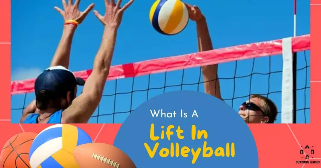 What is a Lift in Volleyball Mastering the Legal Technique